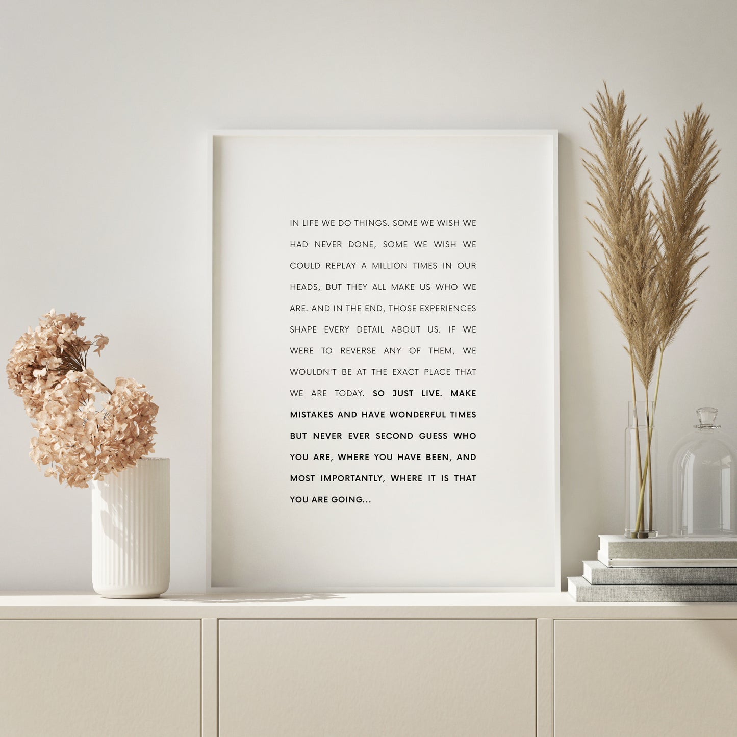 In Life We Do Things Print