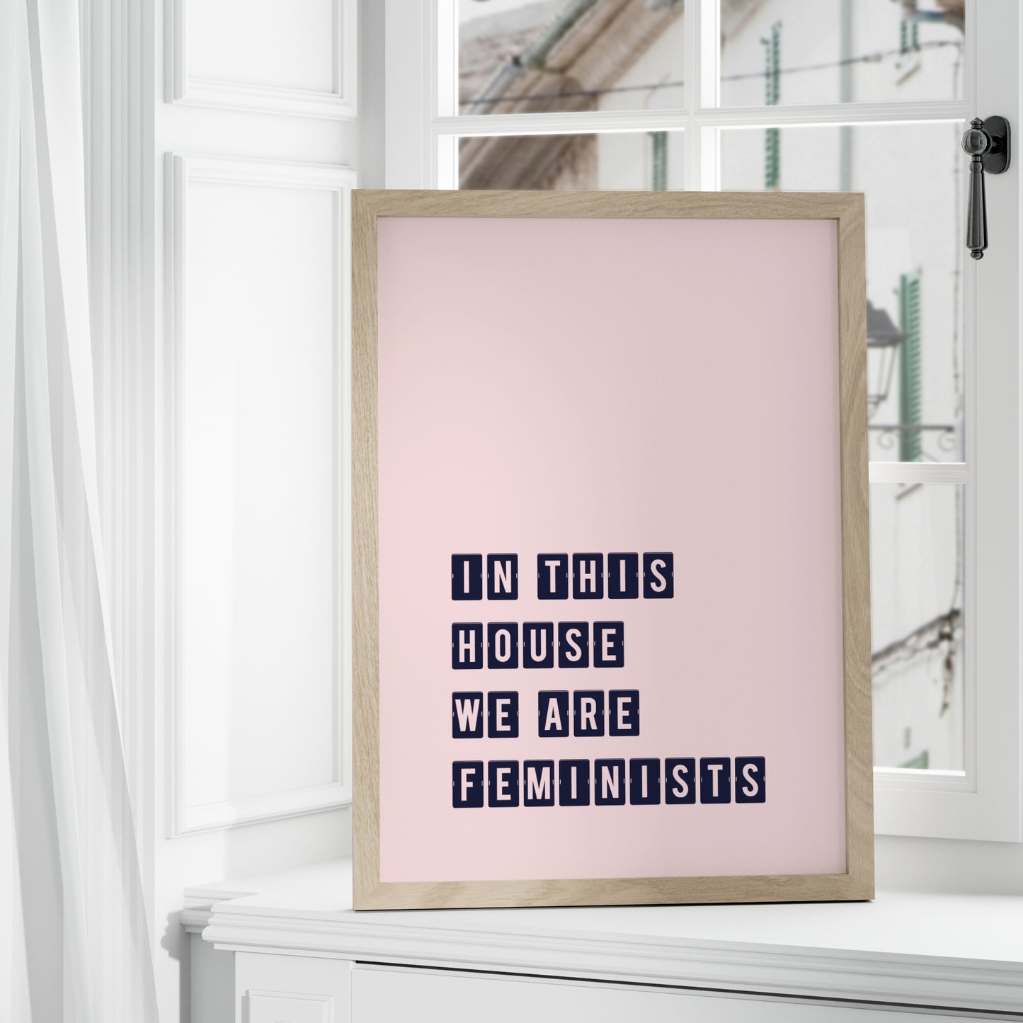 In This House We Are Feminists Print