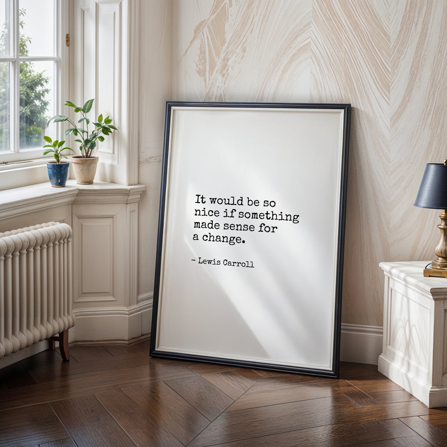 It Would Be So Nice If Something Made Sense from Lewis Carroll Print