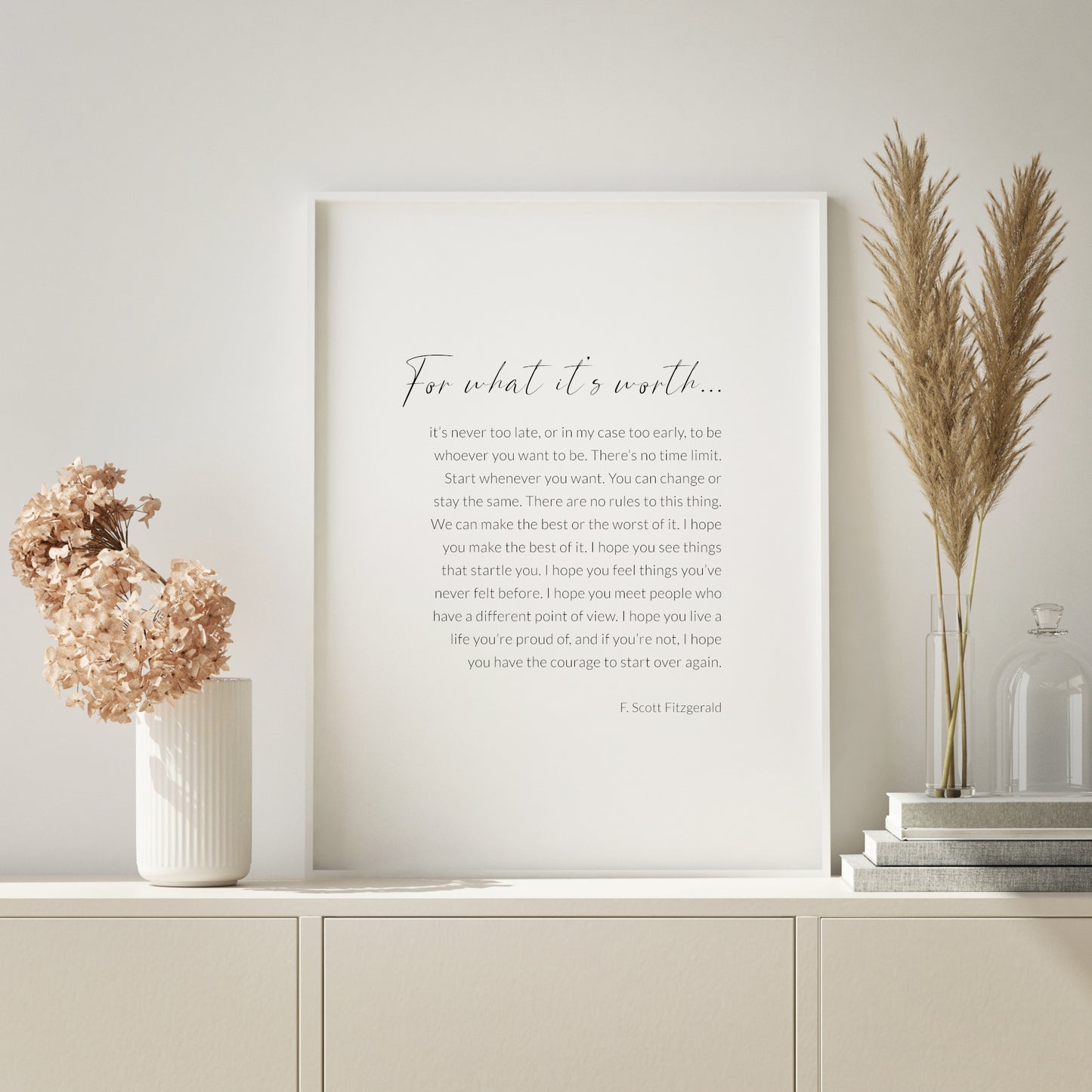 For What It's Worth... from F. Scott Fitzgerald Print