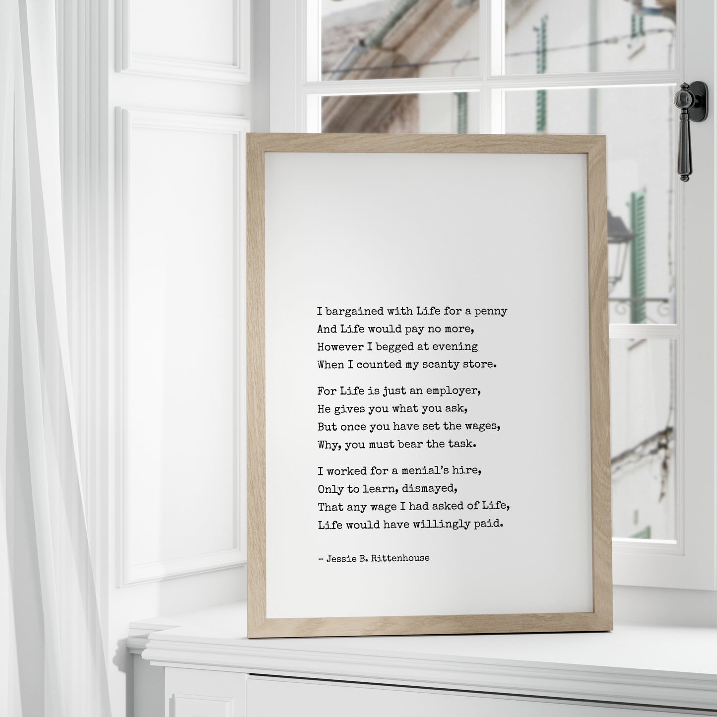 I Bargained With Life For A Penny by Jessie Rittenhouse Print