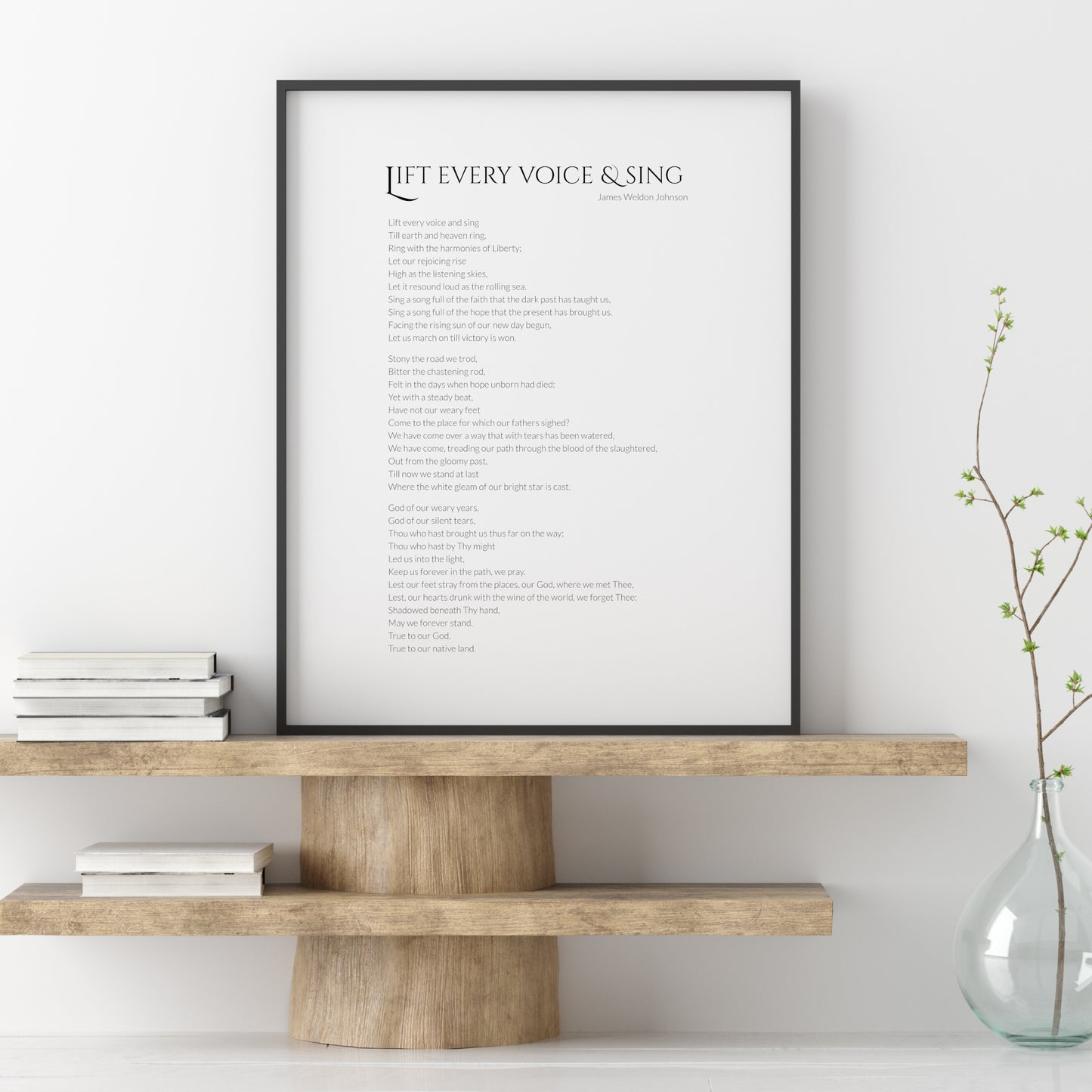 Lift Every Voice And Sing by James Weldon Johnson Print