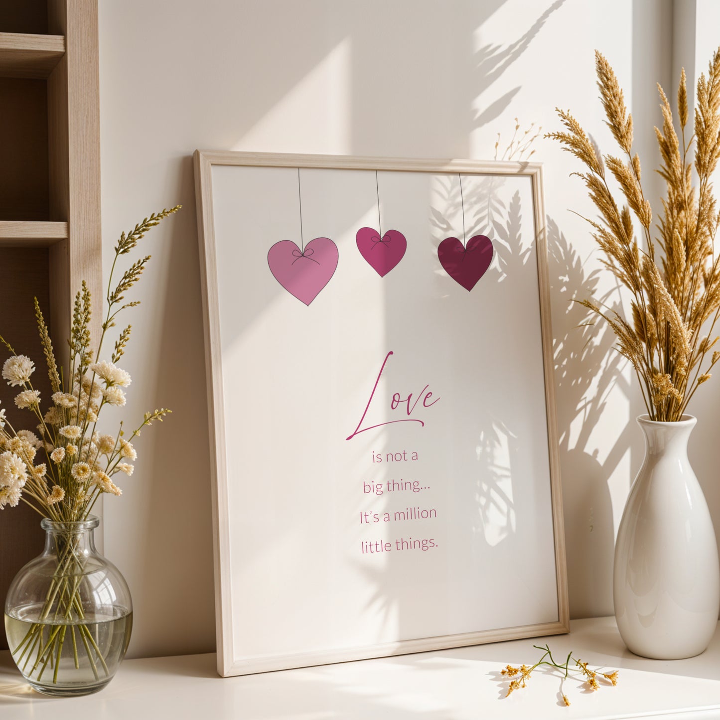 Love Is Not A Big Thing... It's A Million Little Things | Quote Print
