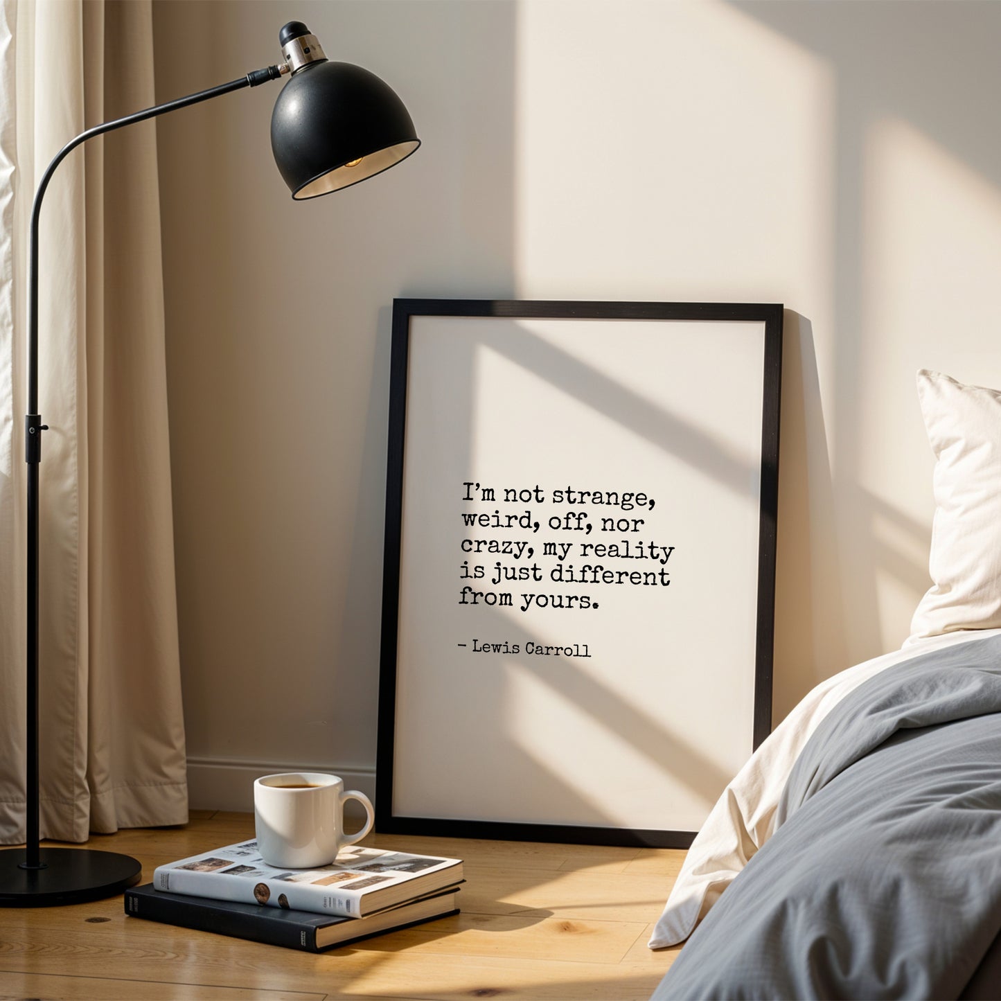 I’m Not Strange, Weird, Off, Nor Crazy from Lewis Carroll Print