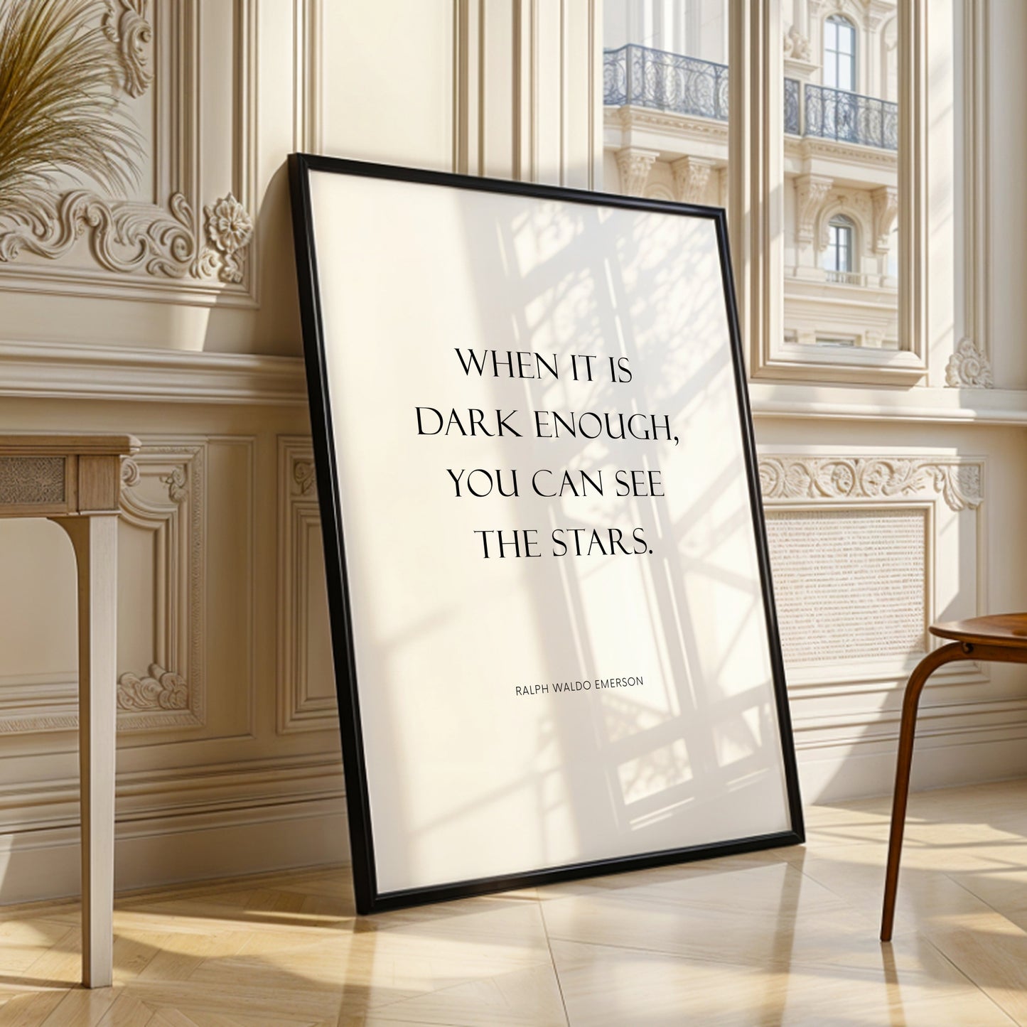 When It Is Dark Enough, You Can See The Stars from Ralph Waldo Emerson Print
