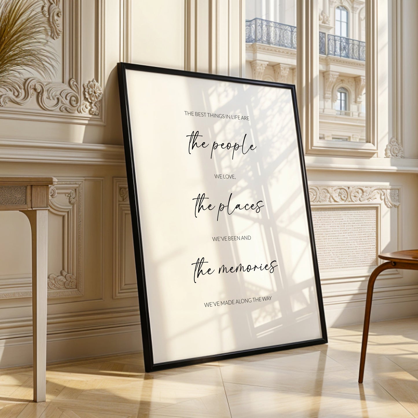 The Best Things In Life Print