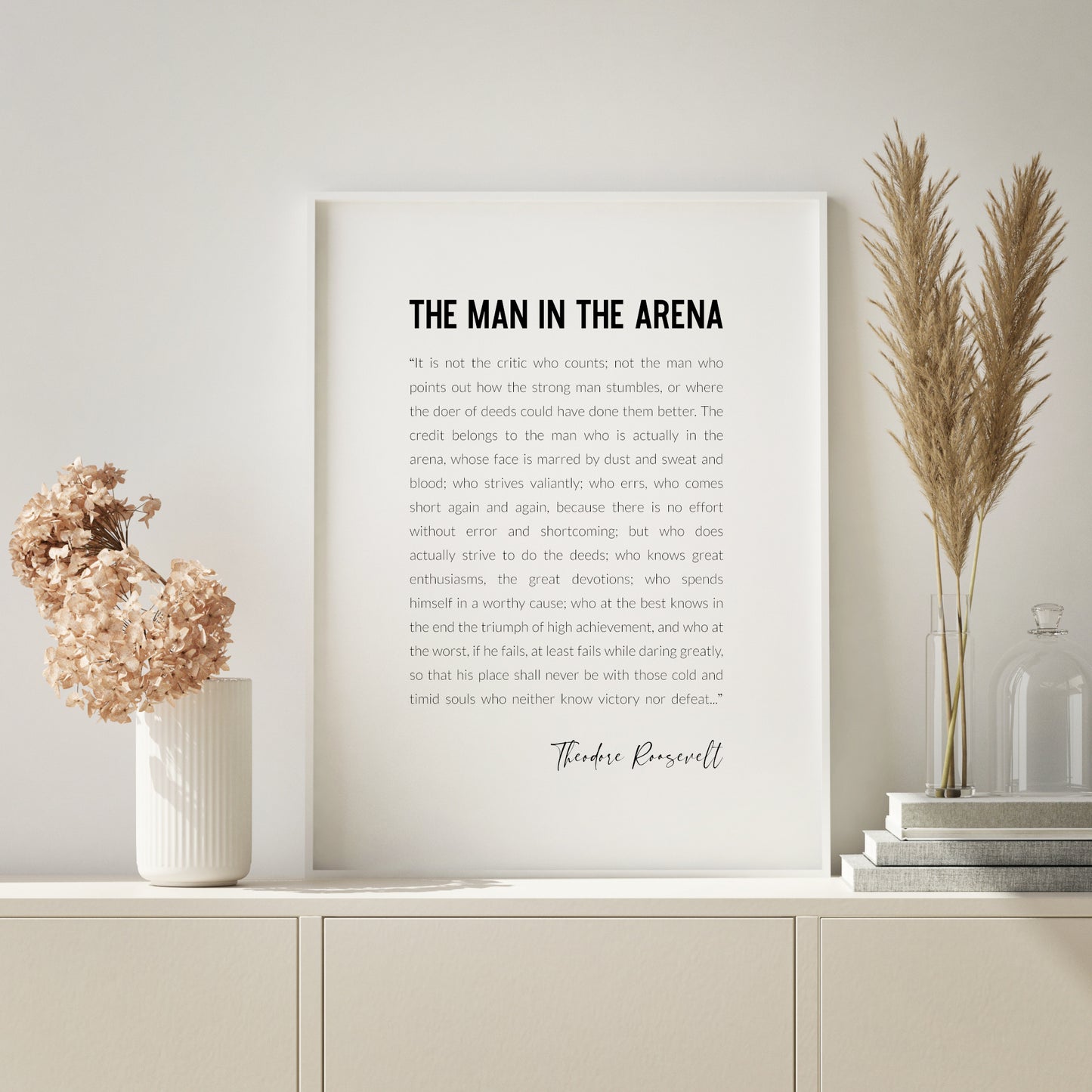 The Man In The Arena by Theodore Roosevelt Print