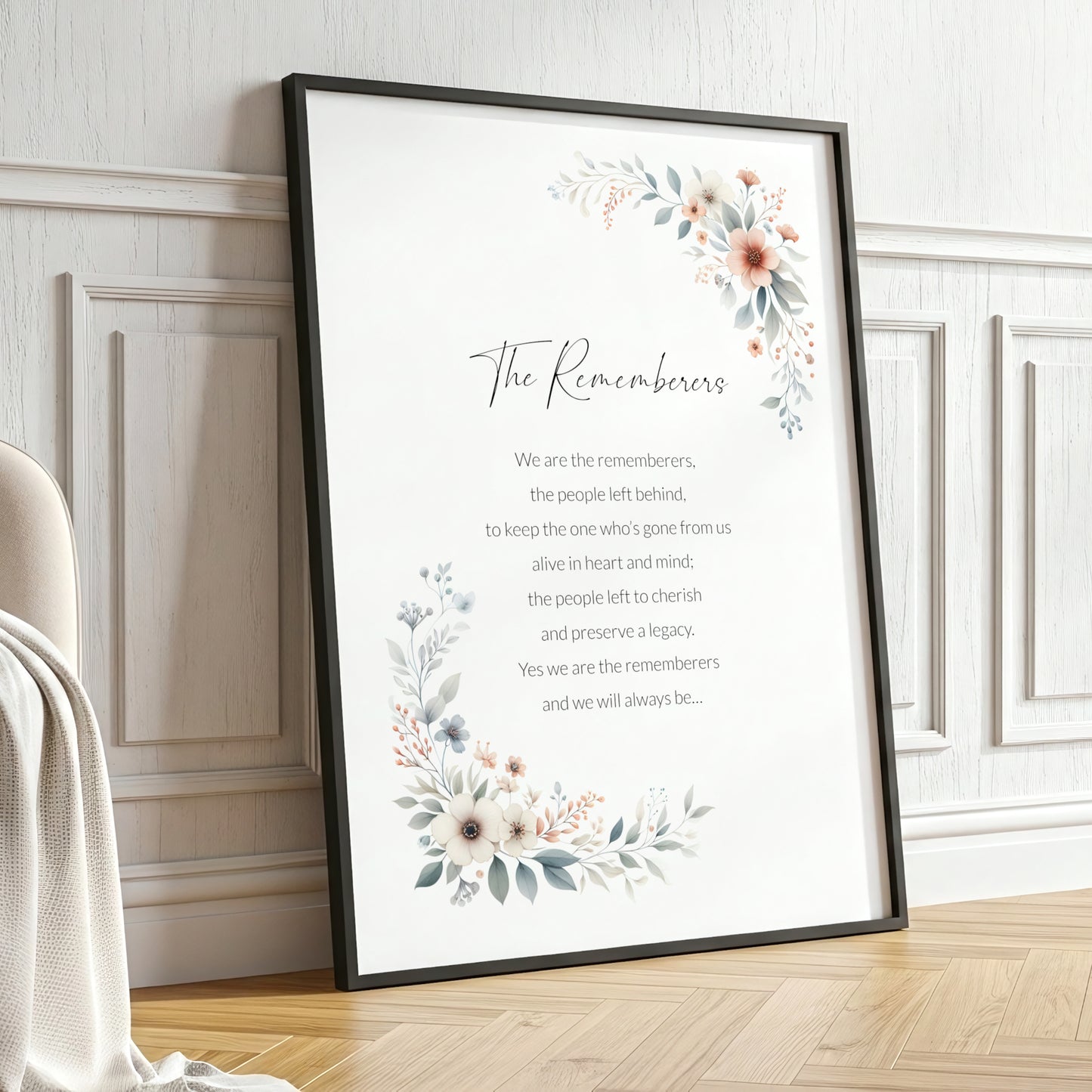 The Rememberers Print | Poem (Unknown)