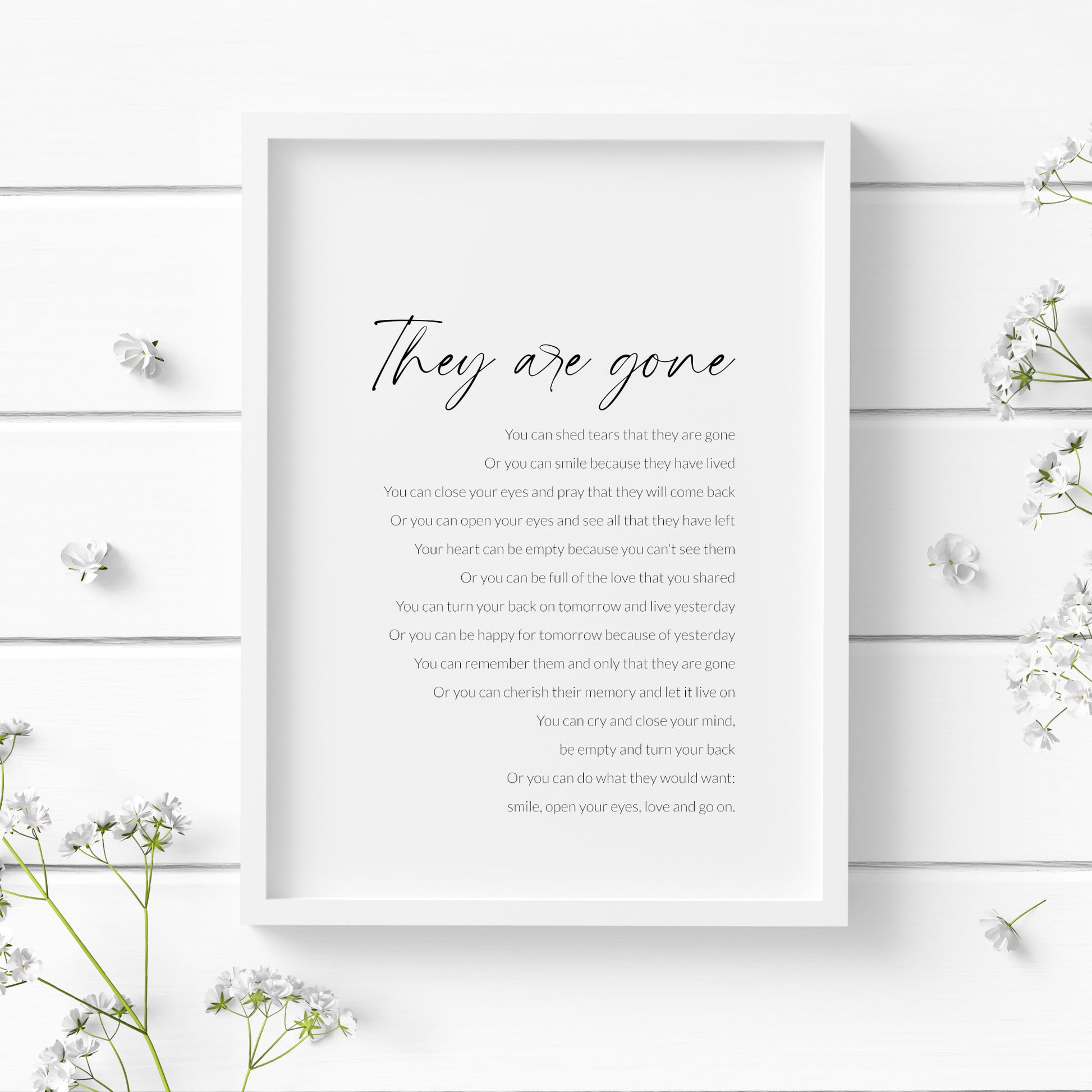 Single portrait typography print featuring the poem They Are Gone, a variation on David Harkins original poem. Title is in a modern script font and body in a lightweight sans serif font. All text is black on a white background and right-aligned. Styling is elegant.