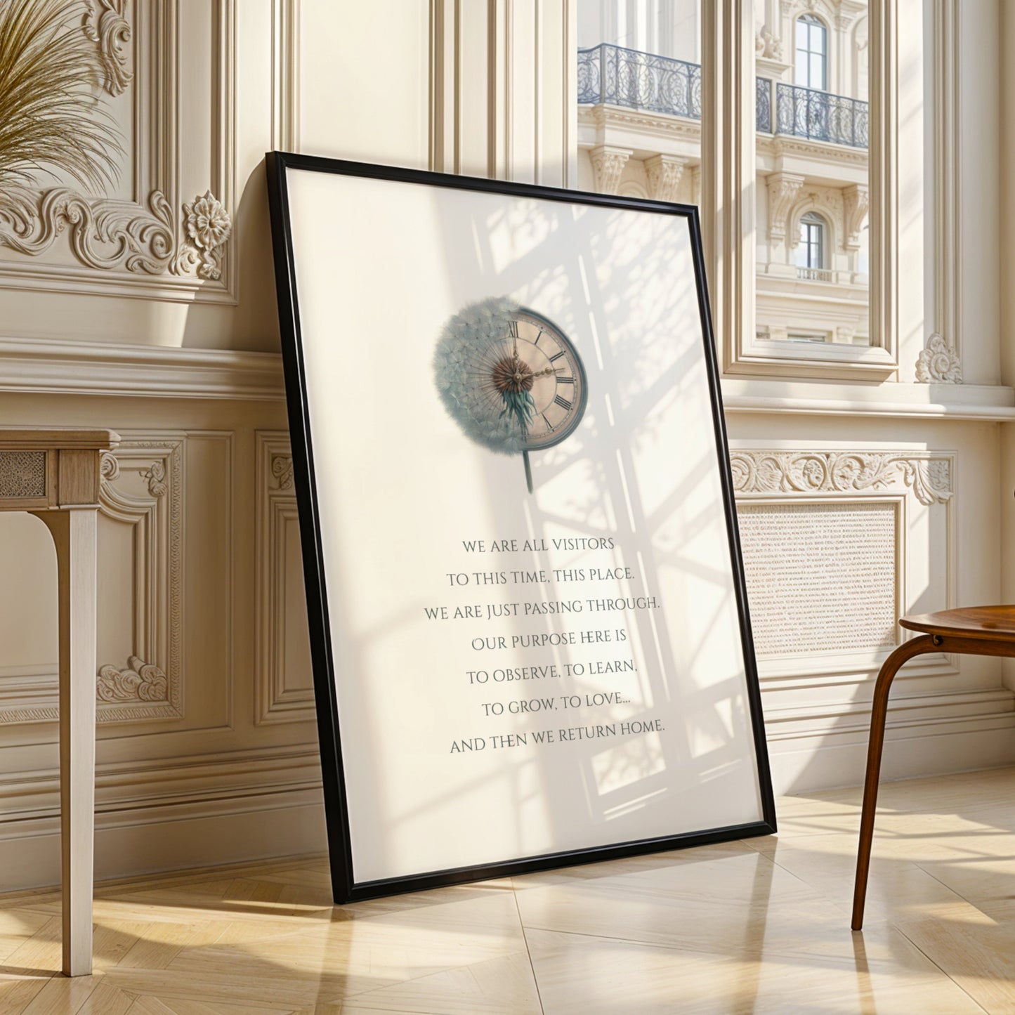 We Are All Visitors To This Time Print