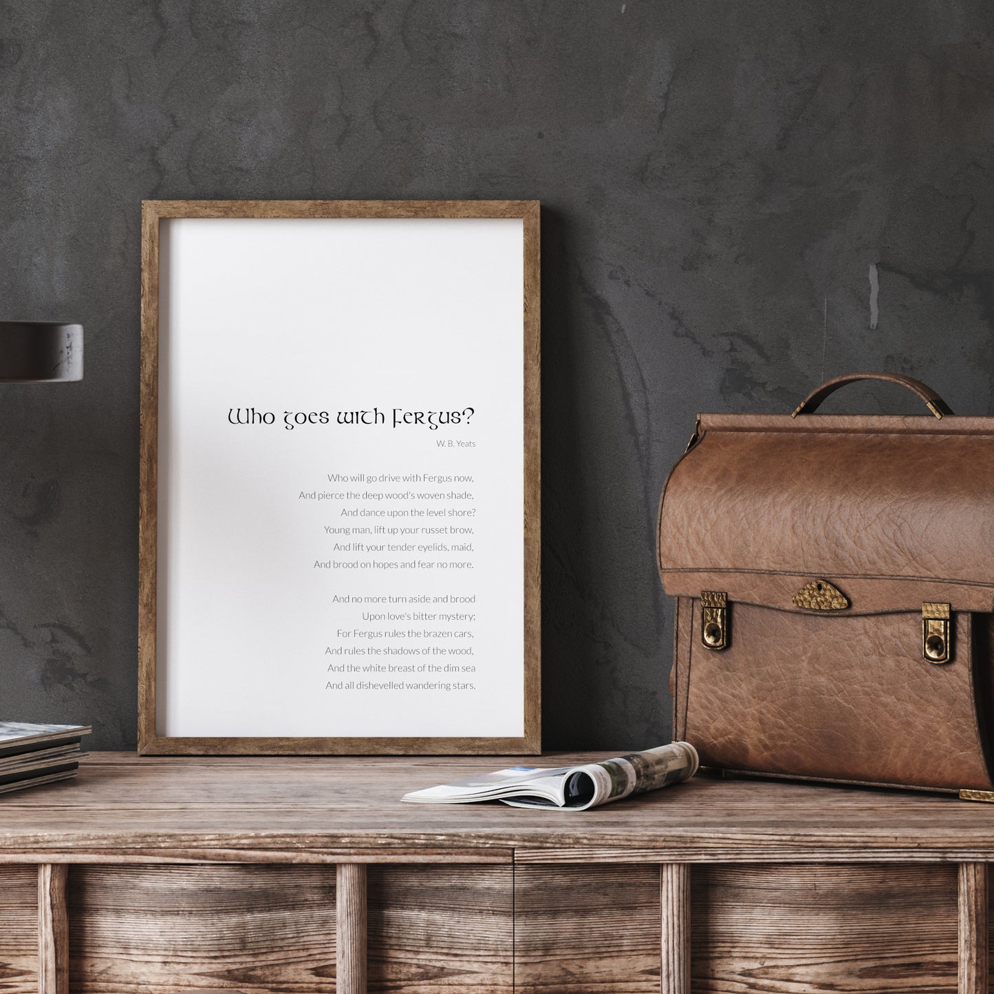 Who Goes With Fergus? by William Butler Yeats Print