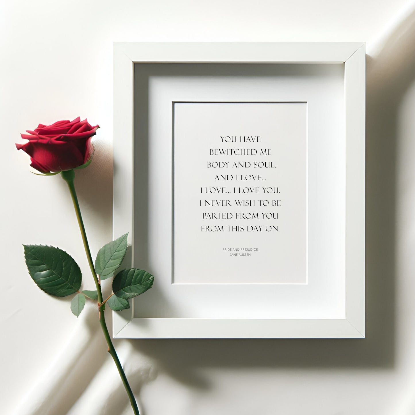 You Have Bewitched Me from Pride And Prejudice Print