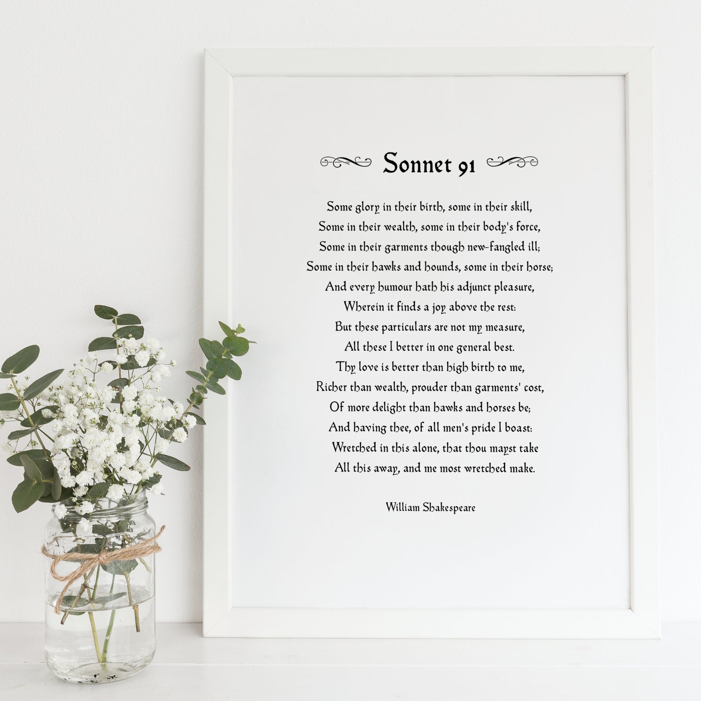 Thy Love Is Better Than High Birth To Me (Shakespeare's Sonnet 91) Print