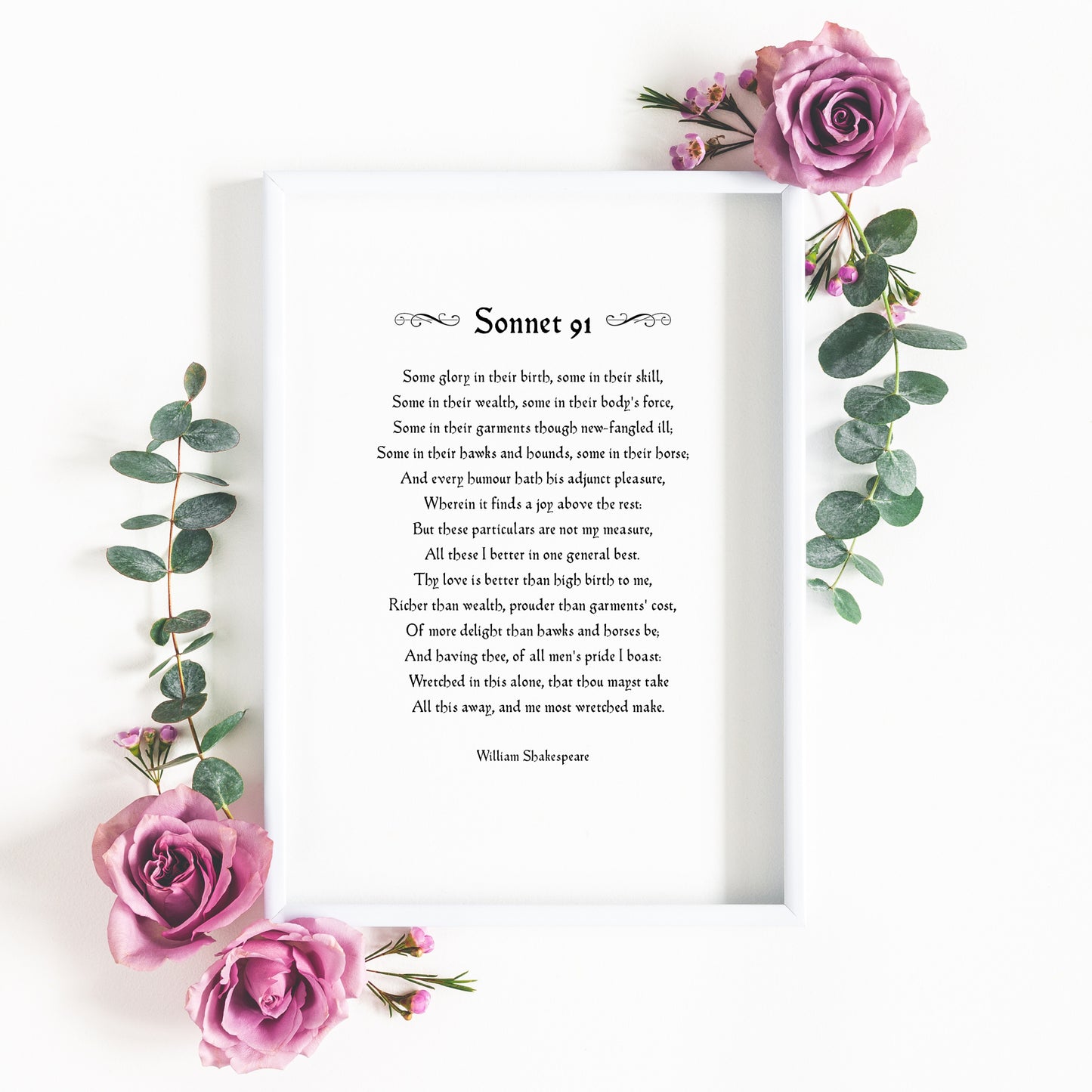 Thy Love Is Better Than High Birth To Me (Shakespeare's Sonnet 91) Print