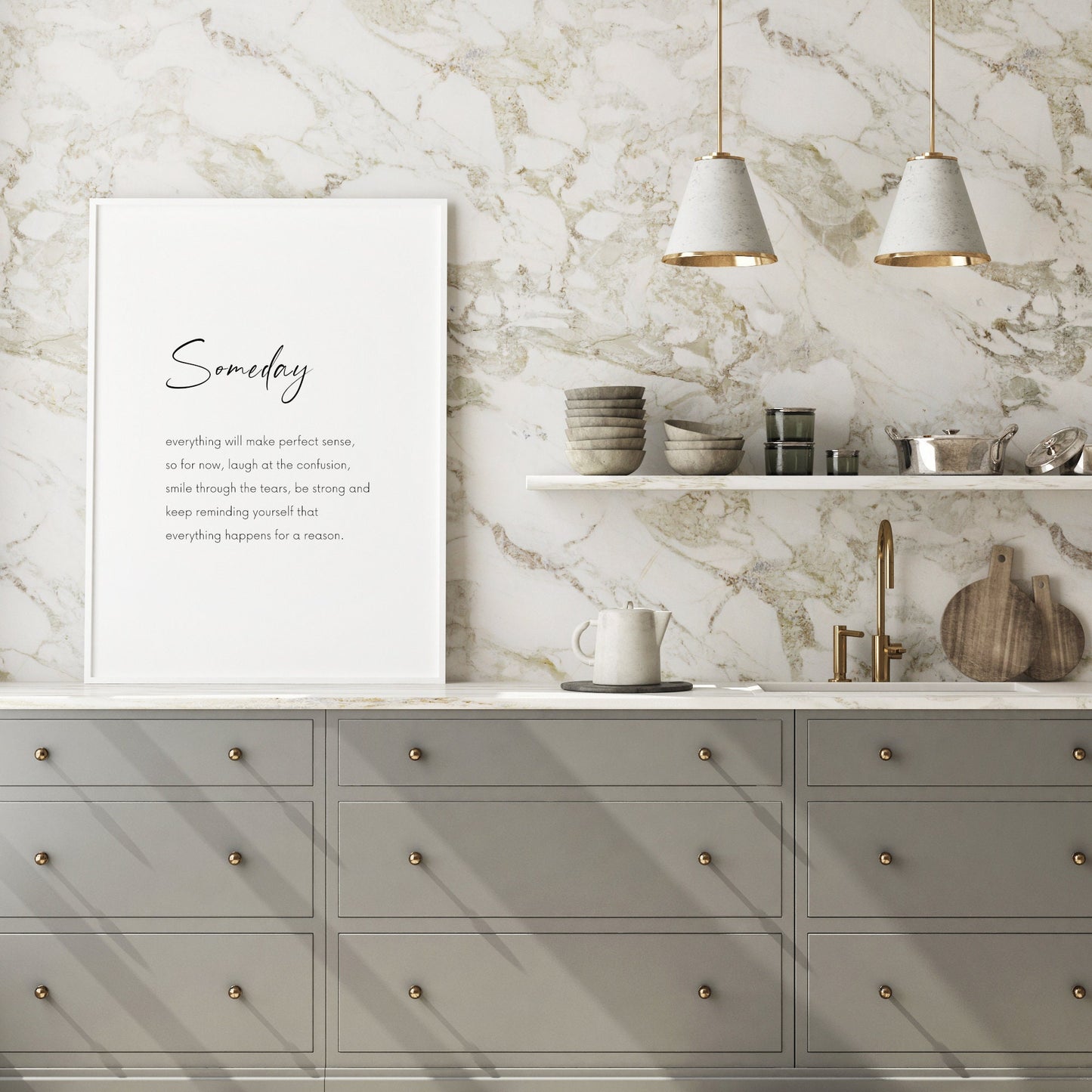 Someday Everything Will Make Perfect Sense Print