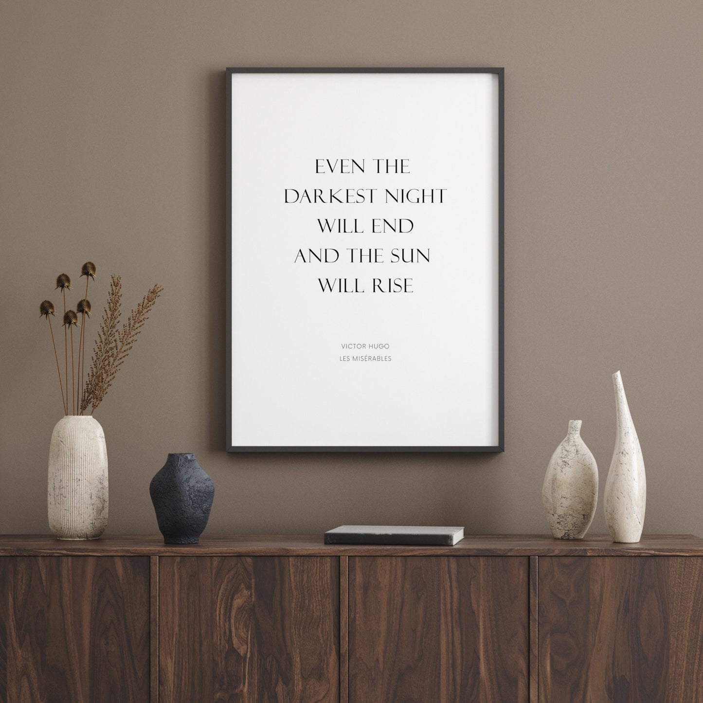 Even The Darkest Night Will End from Les Misérables Print