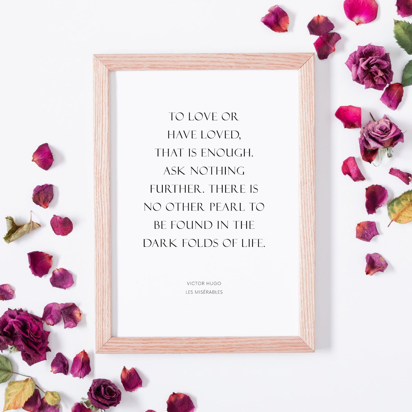 To Love Or Have Loved, That Is Enough from Les Misérables Print
