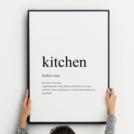 Single portrait typography print featuring a definition of the word kitchen in a traditional dictionary definition style. The description is a heart-warming one which focuses on the role of the kitchen in life with family and friends.