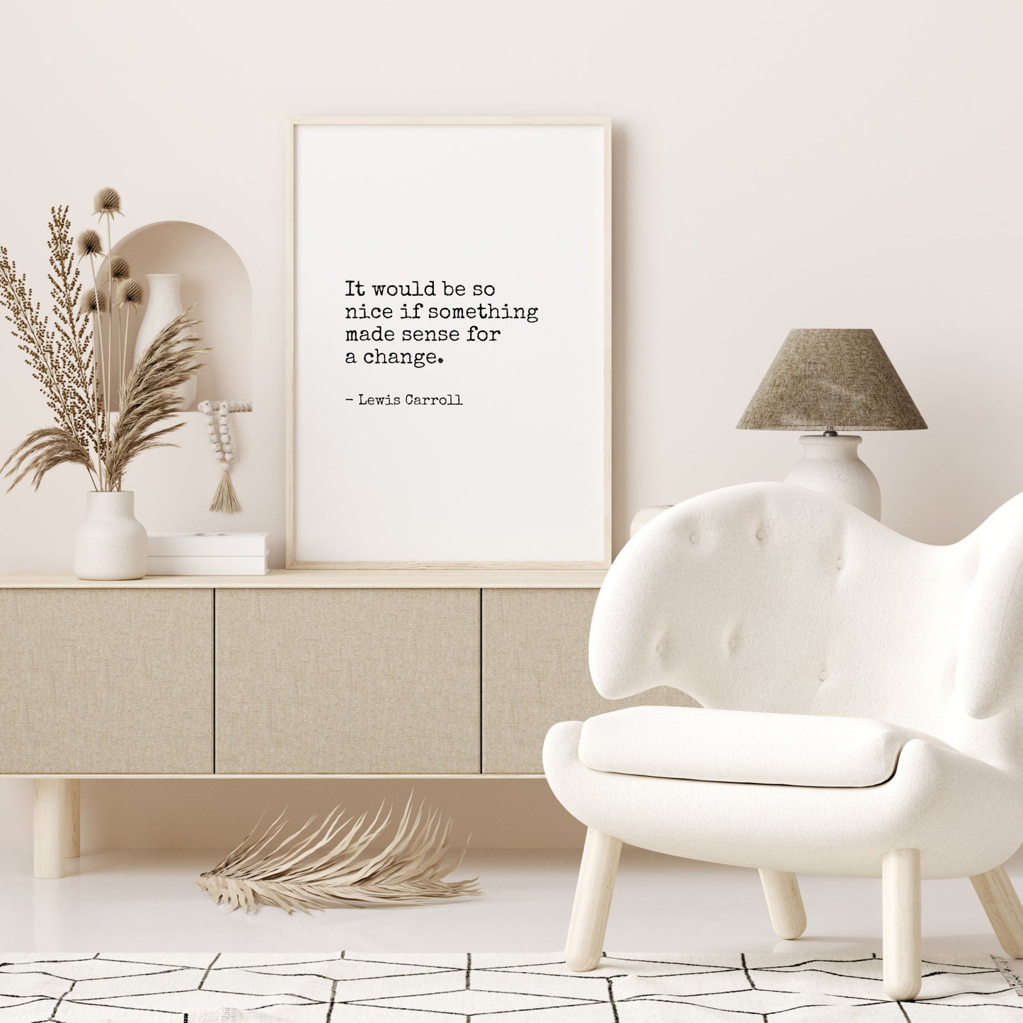 It Would Be So Nice If Something Made Sense from Lewis Carroll Print