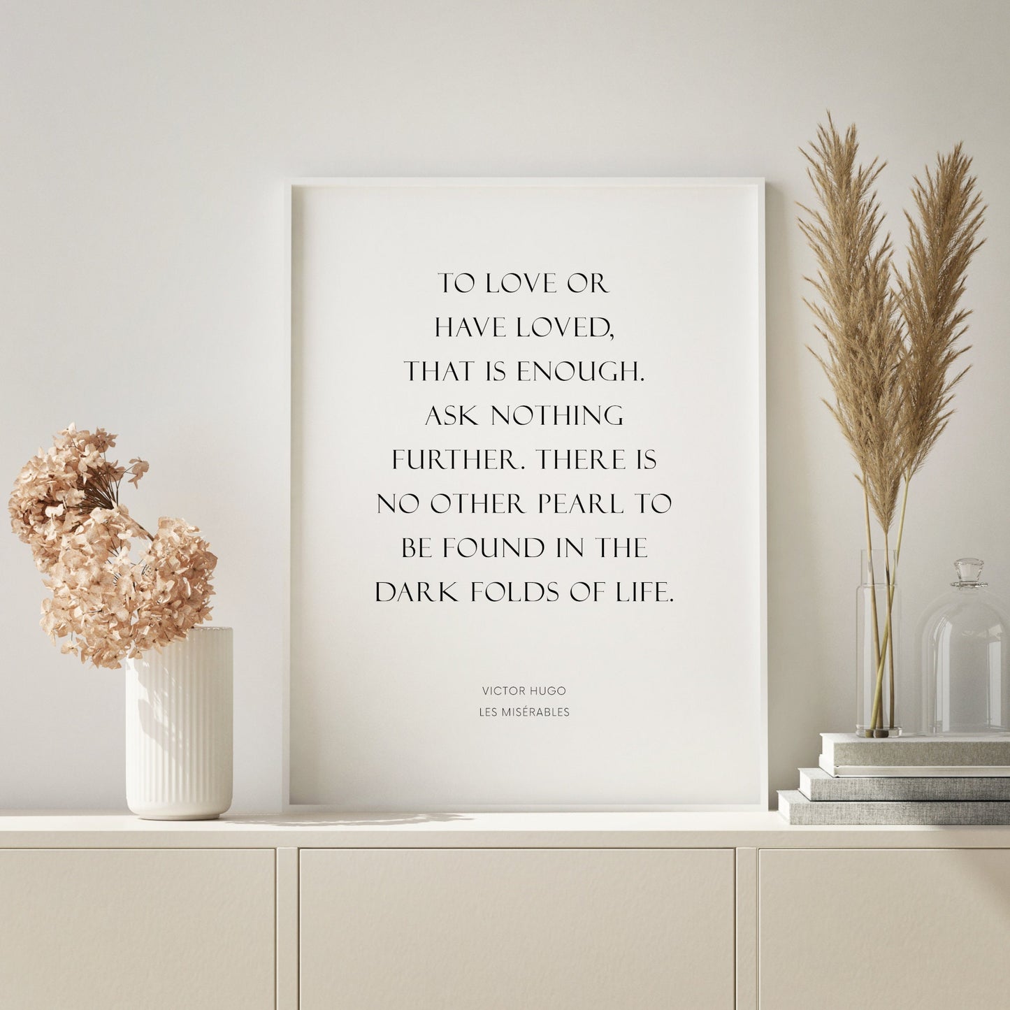 To Love Or Have Loved, That Is Enough from Les Misérables Print