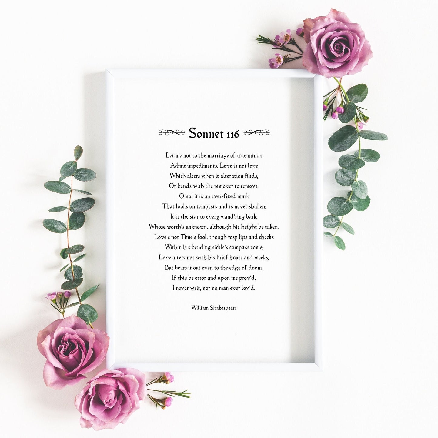 Love Is Not Love Which Alters When It Alteration Finds (Shakespeare's Sonnet 116) Print