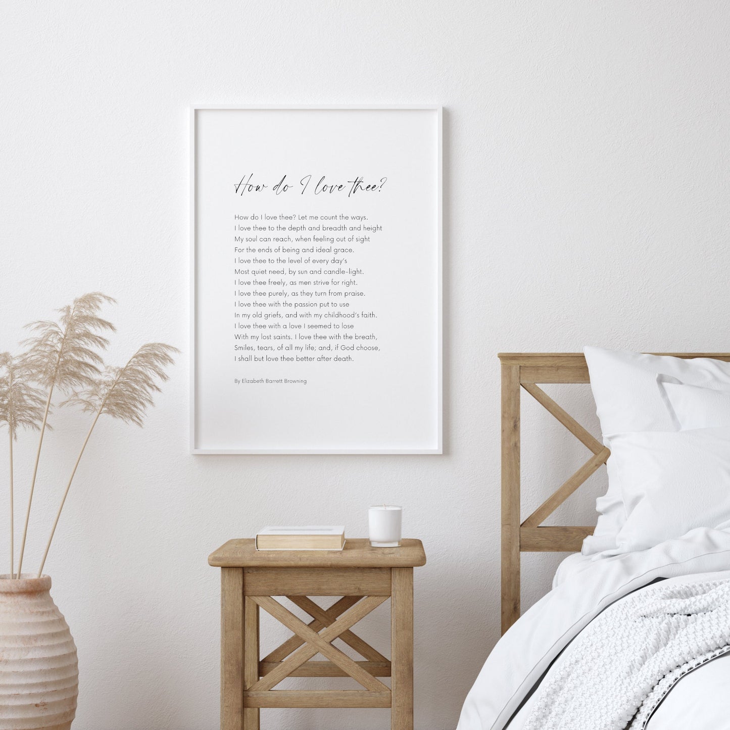 How Do I Love Thee? by Elizabeth Barrett Browning Print
